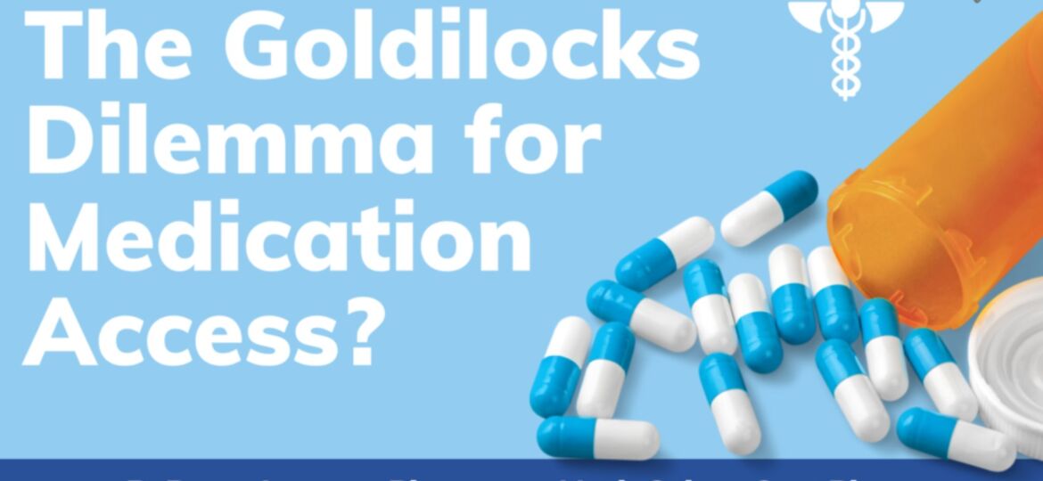 Goldilocks Dilemma for Med Access